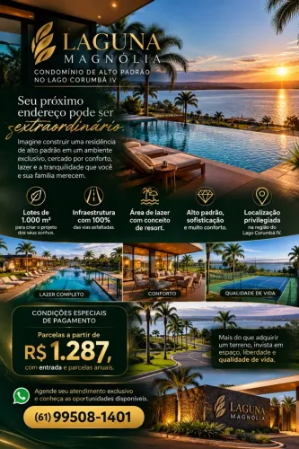 ? Laguna Magnólia: luxo, natureza e lazer em um só lugar! Seu sonho começa aqui! ?