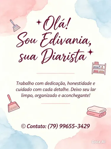 Olá mim chamo Edvania sou diarista