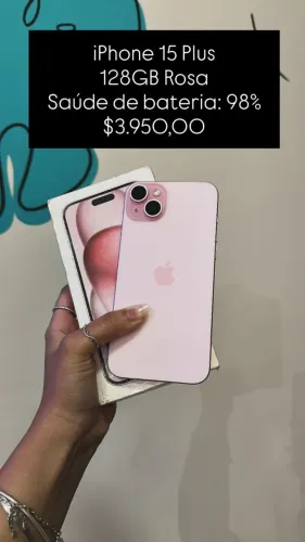 iPhone 15 Plus / 128GB / Rosa / Saúde de bateria 98% /R$ 3.950,00 