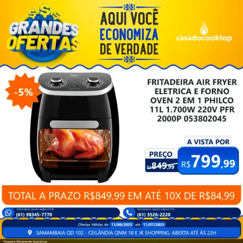 FRITADEIRA AIR FRYER ELETRICA E FORNO OVEN 2 EM 1 PHILCO 11L 1.700W - 220V PFR2000P 