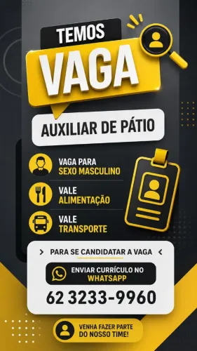 temos vaga auxiliar de patio