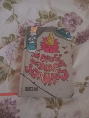 Livro o Deus que destrói Sonhos