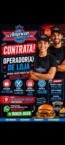 Venha fazer parte da equipe american burguer só marcas outlet 