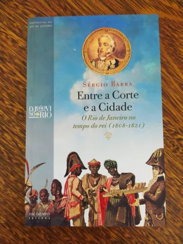 Entre a Corte e a Cidade de Sérgio Barra