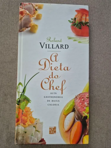 Roland Villard a dieta do chef