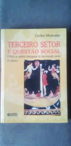 Livro - Terceiro Setor e Questão Social - Carlos Montaño (Autor)