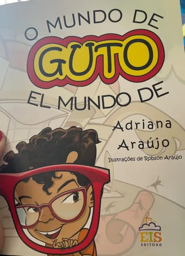 O Mundo de Guto - Adriana Araújo
