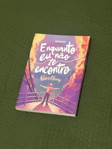 Livro: Enquanto eu não te encontro - Pedro Rhuas