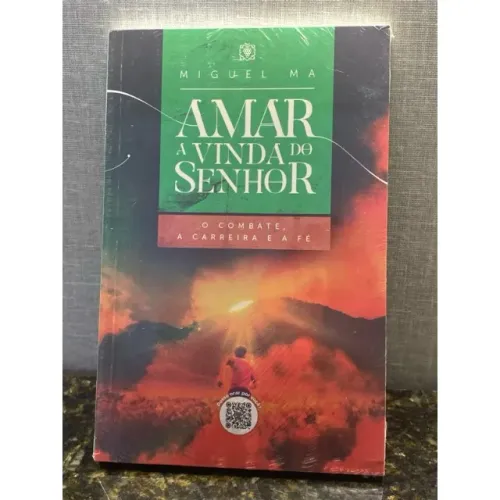 Amar A Vinda Do Senhor Miguel Ma