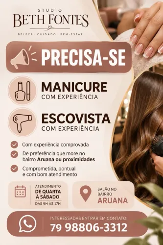 Precisamos de manicure e escovista com experiência.