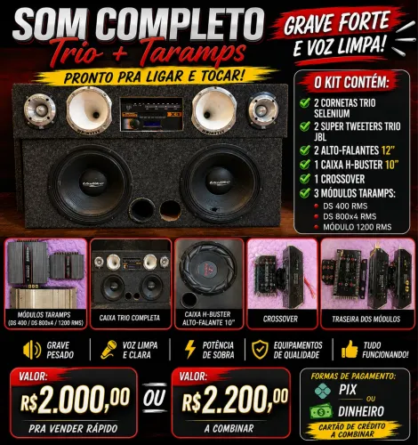 ? SOM AUTOMOTIVO COMPLETO TARAMPS + TRIO 2X12 - GRAVE FORTE - R$ 2.000 ?