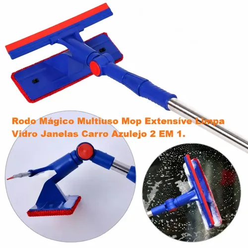 Rodo Mágico Multiuso 2 em 1 Extensível - Limpa Vidros, Janelas, Carro e Azulejos