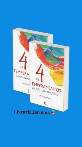 Os 4 Temperamentos na Educação dos Filhos