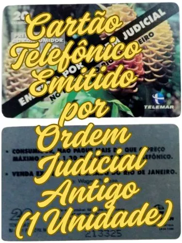 Cartão Telefônico Colecionável Ordem Judicial Antigo 