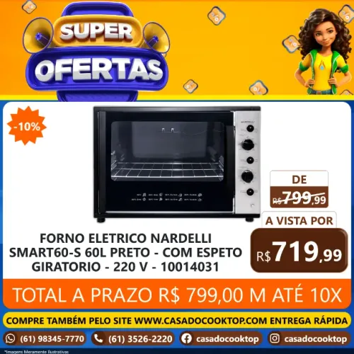 FORNO ELETRICO NARDELLI SMART60-S 60L PRETO - COM ESPETO GIRATORIO - 220 V 10014031