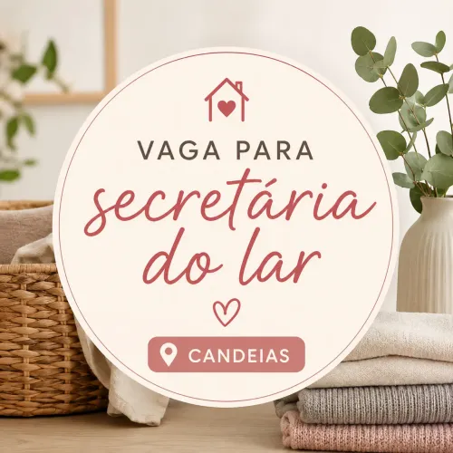 Vaga para secretária do lar