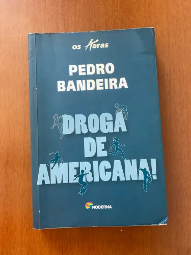 Livro Pedro Bandeira, Droga de Americana!