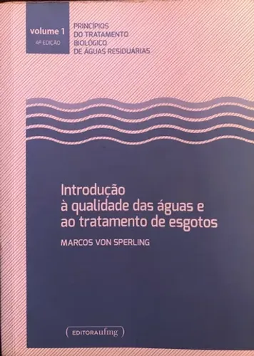 Livro de Saneamento Von Sperling - qualidade das águas e ao tratamento de esgotos