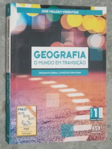 Geografia: O mundo em transição José William Vesentini