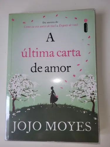 A Última Carta de Amor - Jojo Moyes