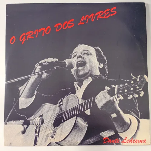 Vinil Dante Ramon Ledesma - O Grito dos Livres