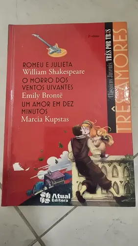 Romeu e Julieta, O Morro dos ventos uivantes, Um amor em dez minutos