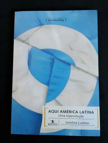 Aqui América latina, de Josefina Ludmer