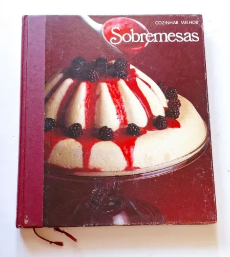 livro de culinária anos 80 sobremesas vintage cozinhar melhor