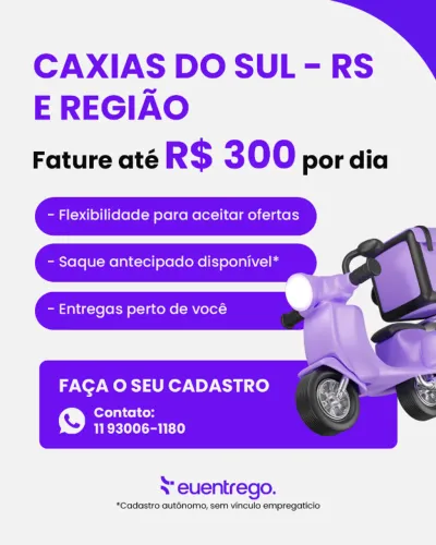 Oportunidade para entregador em Caxias do Sul - RJ