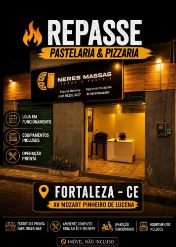? OPORTUNIDADE COMERCIAL EM FORTALEZA ? ? REPASSE ? PASTELARIA & PIZZARIA ?