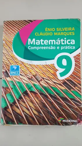 Matemática Compreensão e prática 9 Ênio Silveira Cláudio Marques 