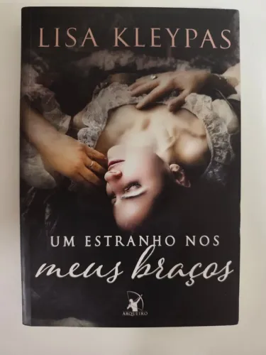 Um estranho nos meus braços - Lisa Kleypas