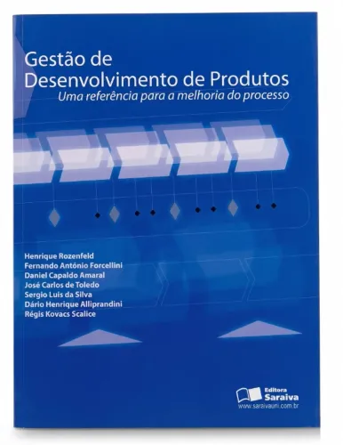 Livro Gestão de Desenvolvimento de Produtos: Uma referência para a melhoria do processo