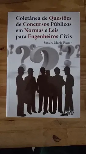 Coletânea de Questões de Concursos Públicos para Engenheiros Civis