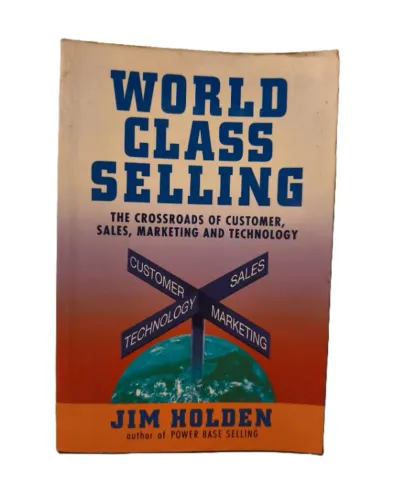 World Class Selling - Jim Holden