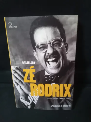 Livro O Fabuloso Zé Rodrix Biografia de Toninho Vaz