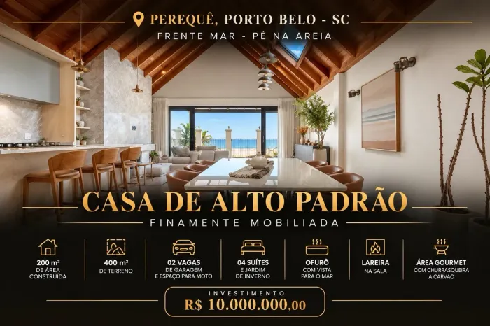 CASA FRENTE MAR - PÉ NA AREIA | 04 SUÍTES | PORTO BELO SC