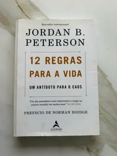 livro "12 Regras para a Vida: Um Antídoto para o Caos", Jordan B. Peterson