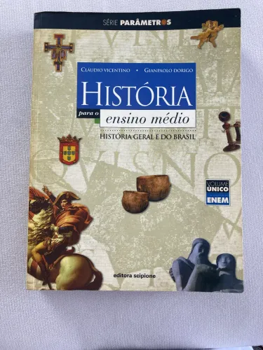 História para o Ensino Médio- Livro de história geral e do Brasil