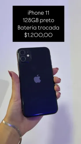 iPhone 11 / 128GB / Preto / Bateria Trocada / R$ 1.200,00
