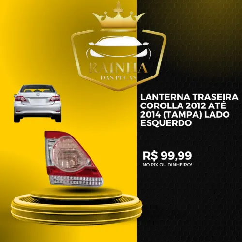 Lanterna Traseira Corolla 2012 até 2014 (Tampa) Lado Esquerdo