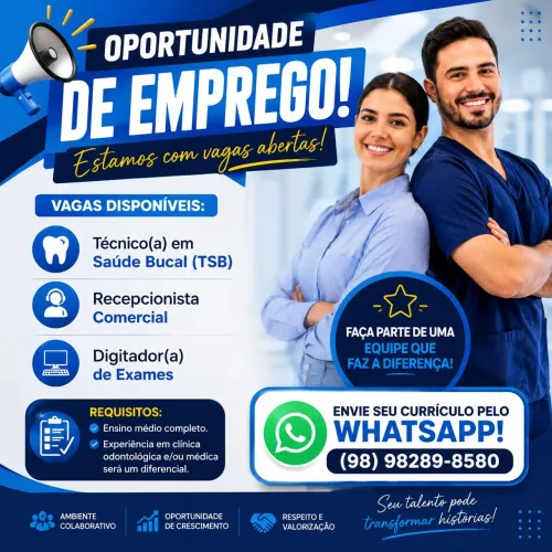 Vagas em clínica médica e odontologica