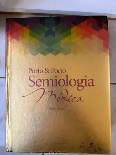 PORTO & PORTO - SEMIOLOGIA MÉDICA.