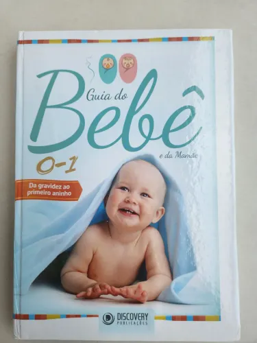 Livro Guia do bebe e da mamãe: da gravidez ao primeiro aninho.
