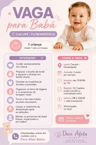 Babá com experiência comprovada e boas referências.