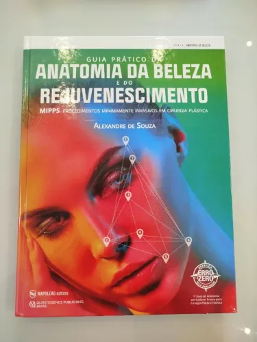 LIVRO - GUIA PRATICO DA ANATOMIA DA BELEZA E DO REJUVENESCIMENTO