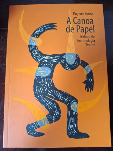 A canoa de papel de Eugênio Barba