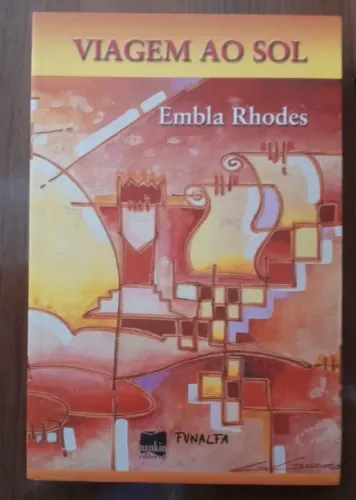 Viagem ao sol. Embla Rhodes