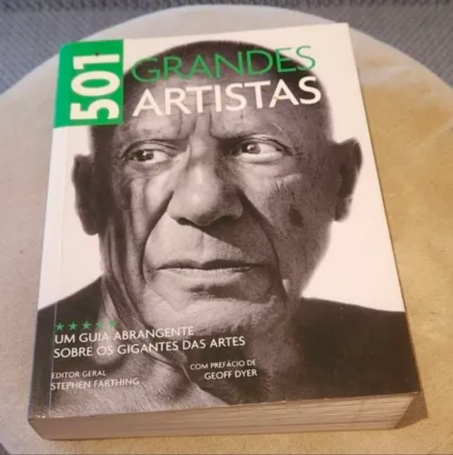 501 grandes artistas: um guia abrangente sobre os gigantes da arte