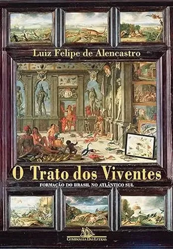 O trato dos viventes: Formação do Brasil no Atlântico Sul / Livro Novo / Envio Rápido